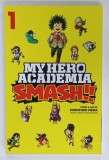 MY HERO ACADEMIA , SMASH !! , story and art by HIROFUMI NEDA , no. 1 , 2019, BENZI DESENATE *