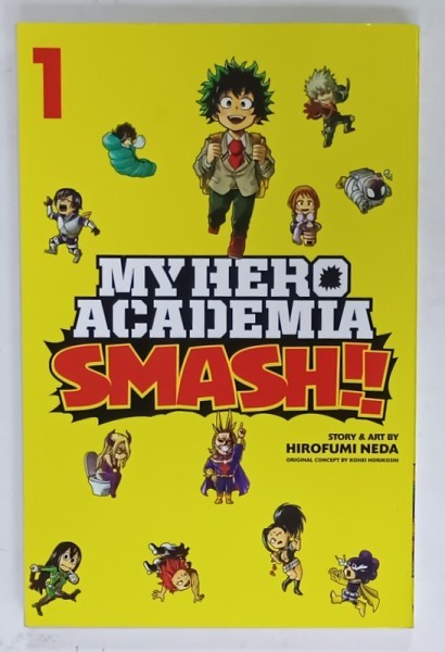 MY HERO ACADEMIA , SMASH !! , story and art by HIROFUMI NEDA , no. 1 , 2019, BENZI DESENATE *