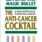 Beyond the Magic Bullet: The Anti-Cancer Cocktail