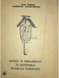 Dan Bodea - Etern si emblematic in devenirea neamului romanesc (dedicatie) (Editia: 1994)