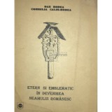 Dan Bodea - Etern si emblematic in devenirea neamului romanesc (dedicatie) (Editia: 1994)