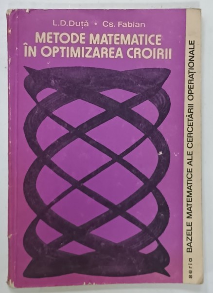 METODE MATEMATICE IN OPTIMIZAREA CROIRII de L.D. DUTA si Cs. FABIAN , 1983, PREZINTA URME DE UZURA