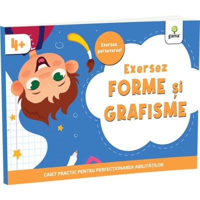 Exersez Forme Si Grafisme, - Editura Gama foto