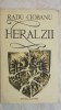 Radu Ciobanu - Heralzii, 1983, Albatros