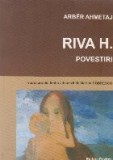 Riva H. Povestiri