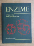 Ioan Dumitru - Enzime. Structura si mecanisme de actiune (1974, ed. cartonata)