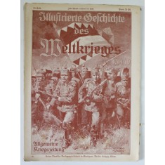 ILLUSTRIERTE GESCHICHTE DES WELTKRIEGES 1914 /1915 , 82 HEFT , PERIOADA PRIMULUI RAZBOI MONDIAL