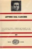 Lettere dal carcere / Antonio Gramsci 950p cartonata cu supracoperta
