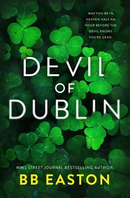 Devil of Dublin: A Dark Irish Mafia Romance (Special Edition) foto