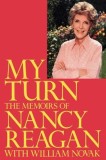 My Turn: The Memoirs of Nancy Reagan