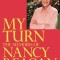 My Turn: The Memoirs of Nancy Reagan