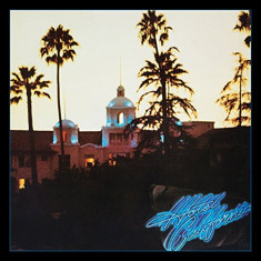 Hotel California - 40th Anniversary Remastered Edition | Eagles