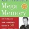 Kevin Trudeau&#039;s Mega Memory: How to Release Your Superpower Memory in 30 Minutes or Less a Day