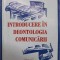 INTRODUCERE IN DEONTOLOGIA COMUNICARII-TANASE SARBU-313707