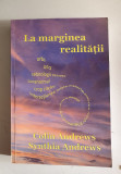LA MARGINEA REALITATII - COLIN ANDREWS, SYNTHIA ANDREWS