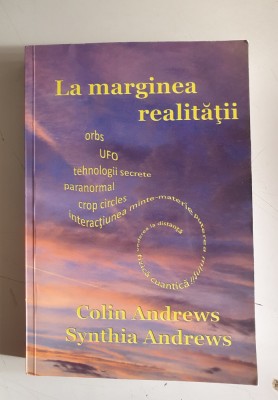 LA MARGINEA REALITATII - COLIN ANDREWS, SYNTHIA ANDREWS foto