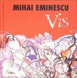 VIS (CD INCLUS)-MIHAI EMINESCU-367175