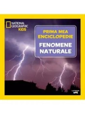 Fenomene naturale. Prima mea enciclopedie/***