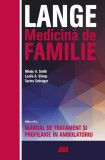 Lange. Medicina de familie - Mindy A Smith - Editura All