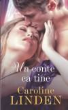 Caroline Linden - Un conte ca tine