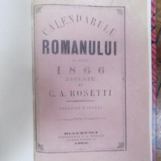 Calendarul Romanului pe anul 1866 eidtat de C. A. Rosetti, Bucuresti 1866