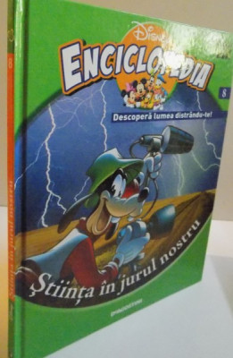 ENCICLOPEDIA DISNEY, STIINTA IN JURUL NOSTRU, VOL. VIII, EDITIE DE LUX, 2008 foto