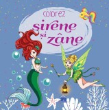 Cumpara ieftin Colorez sirene și zăne - Paperback - *** - Didactica Publishing House