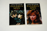 Pasarea spin - Colleen McCullough - 2 vol.