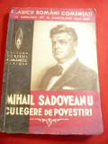 M.Sadoveanu - Culegere de Povestiri -Ed.Scrisul Romanesc Craiova -interbelica