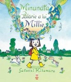 Minunata pălărie a lui Millie - Satoshi Kitamura