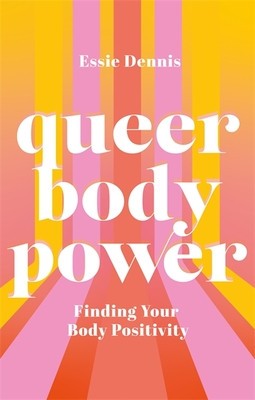 Queer Body Power: Finding Your Body Positivity foto