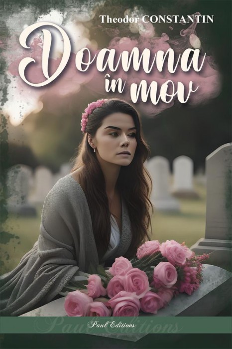 Doamna In Mov, Theodor Constantin - Editura Paul Editions