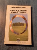 Penultima calatorie Alina Diaconu