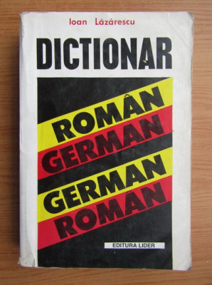 Ioan Lazarescu - Dictionar roman-german, german-roman foto