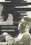 Cumpara ieftin Supleantul - Petru Popescu