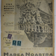 MAREA NOASTRA PENTRU TINERET , ORGANUL DE PROPAGANDA PENTRU TINERET AL ' LIGII NAVALE ROMANE ' , ANUL VIII , NR. 58 , IANUARIE - MARTIE , 1945