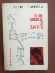 Intre Socrate si Xantipa- Petru Popescu foto