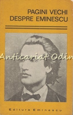 Pagini Vechi Despre Eminescu foto