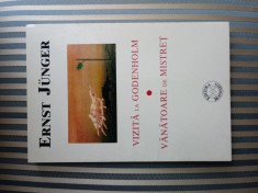 Ernst Junger Vizita la Godenholm. Vanatoare de mistreti