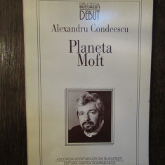Alexandru Condeescu - Planeta Moft, dedicatie si autograf