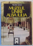 MUZEUL UNIRII ALBA IULIA DE NICOLAE JOSAN , 1985