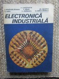 Electronica industriala - S. Birca-Galateanu, Editura Didactica si Pedagogica, 1983, 560 pagini