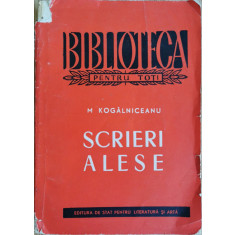 Scrieri alese - M. Kogalniceanu