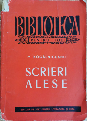 Scrieri alese - M. Kogalniceanu foto