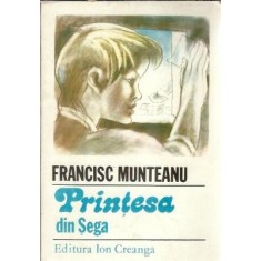 Printesa din Sega - Francisc Munteanu