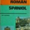 Dan Munteanu - Ghid de conversatie roman-spaniol