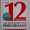 Cele 12 elemente ale managementului performant &ndash; Rodd Wagner, James L. Harter