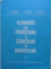 ELEMENTE DE PROIECTARE A STANTELOR SI MATRITELOR-M. TEODORESCU SI COLABORATORI-263201