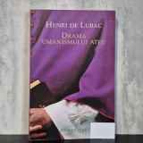 Henri de Lubac - Drama umanismului ateu | ateism, umanism, filosofia religiei