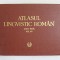 ATLASUL LINGVISTIC ROMAN , SERIE NOUA , VOLUMUL VII - VERBUL , 1972